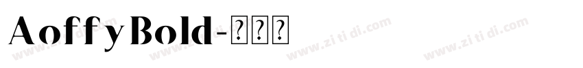 AoffyBold字体转换