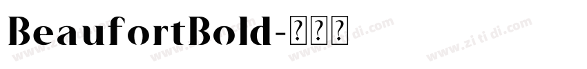 BeaufortBold字体转换 BeaufortBold字体转换