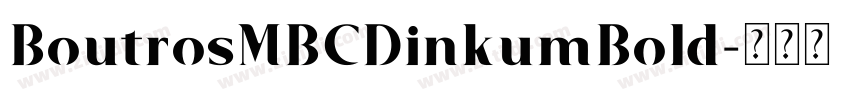 BoutrosMBCDinkumBold字体转换
