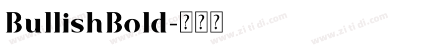 BullishBold字体转换