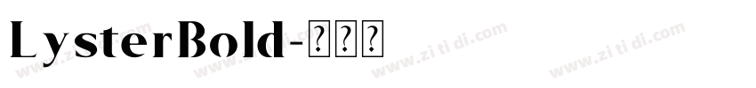 LysterBold字体转换