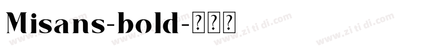 Misans-bold字体转换