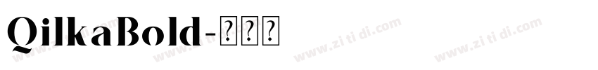 QilkaBold字体转换