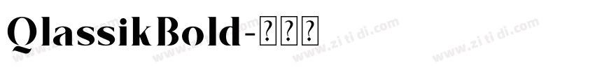 QlassikBold字体转换