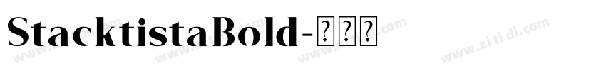 StacktistaBold字体转换