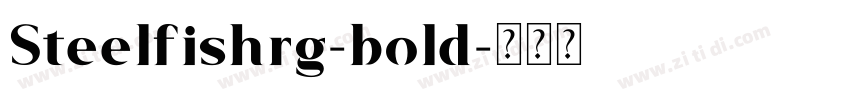 Steelfishrg-bold字体转换