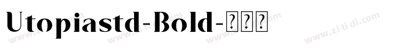 Utopiastd-Bold字体转换