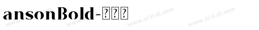 ansonBold字体转换