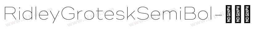 RidleyGroteskSemiBol字体转换