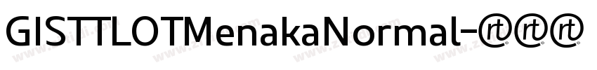 GISTTLOTMenakaNormal字体转换