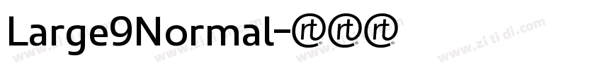 Large9Normal字体转换