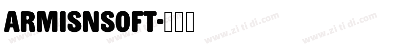 ArmisnSoft字体转换