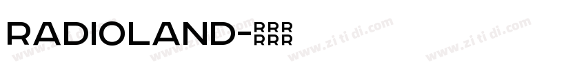 RADIOLAND字体转换