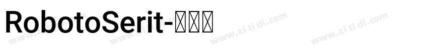 RobotoSerit字体转换