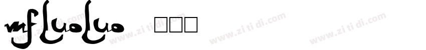 MFLuoLuo字体转换