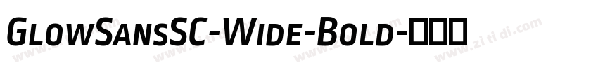 GlowSansSC-Wide-Bold字体转换