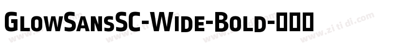 GlowSansSC-Wide-Bold字体转换