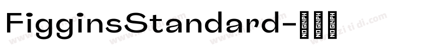 FigginsStandard字体转换