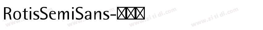 RotisSemiSans字体转换