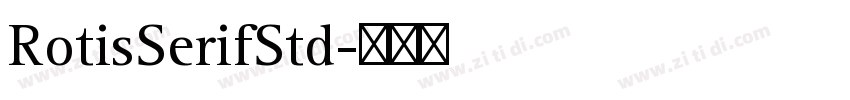 RotisSerifStd字体转换
