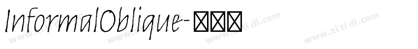 InformalOblique字体转换