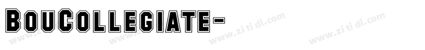 BouCollegiate字体转换