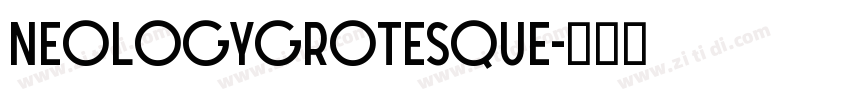 NeologyGrotesque字体转换
