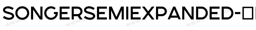SONGERSemiExpanded字体转换