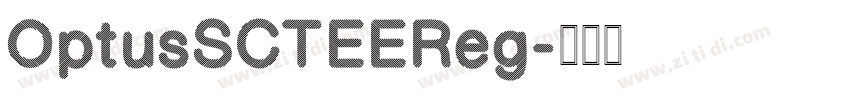 OptusSCTEEReg字体转换