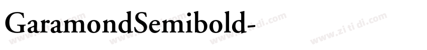 GaramondSemibold字体转换 GaramondSemibold字体转换