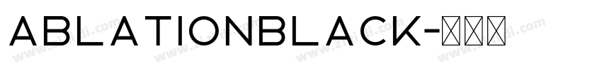 AblationBlack字体转换