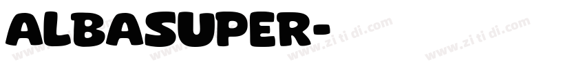 AlbaSuper字体转换
