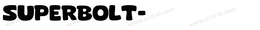 SUPERBOLT字体转换