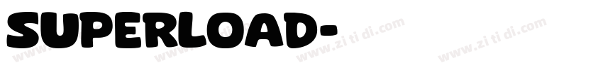 Superload字体转换
