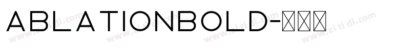AblationBold字体转换