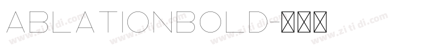 AblationBold字体转换