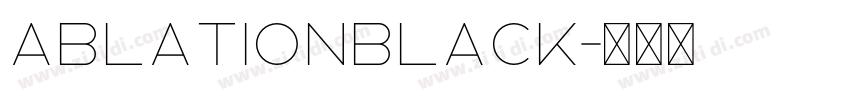 AblationBlack字体转换