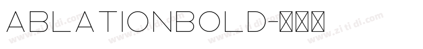 AblationBold字体转换