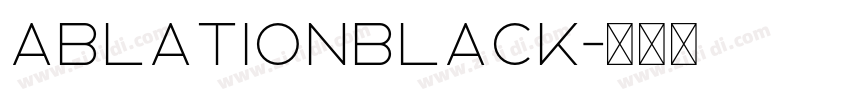 AblationBlack字体转换
