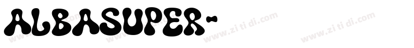 AlbaSuper字体转换
