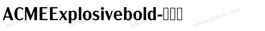 ACMEExplosivebold字体转换