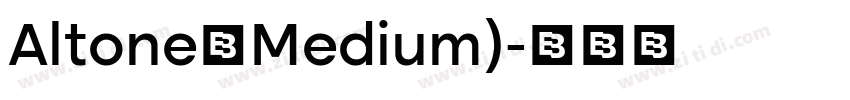 Altone（Medium)字体转换