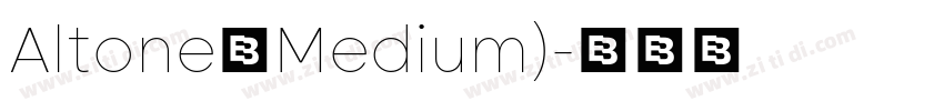 Altone（Medium)字体转换