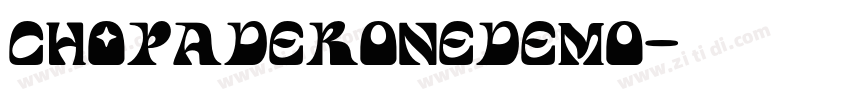 ChopaderOneDEMO字体转换