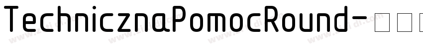 TechnicznaPomocRound字体转换