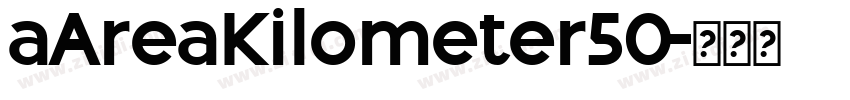 aAreaKilometer50字体转换