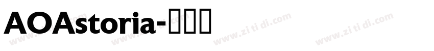 AOAstoria字体转换