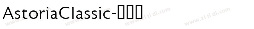 AstoriaClassic字体转换