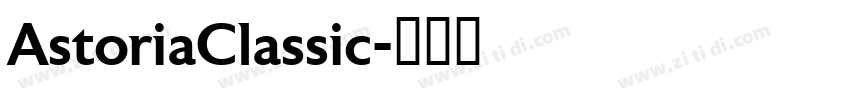 AstoriaClassic字体转换