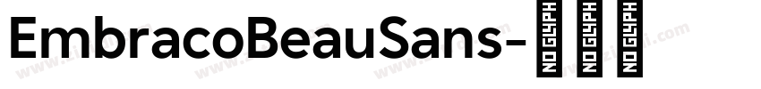 EmbracoBeauSans字体转换 EmbracoBeauSans字体转换